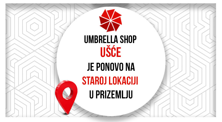 Umbrella Shop u Ušću na staroj lokaciji